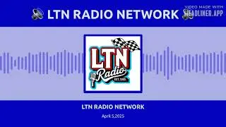 LTN RADIO NETWORK - April 5,2026