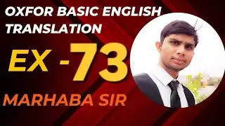 Oxford Basic English Translation Exercise 73 | English Transltion | Learn English | Grammar Rules