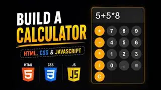 Build a Calculator with HTML, CSS & JavaScript