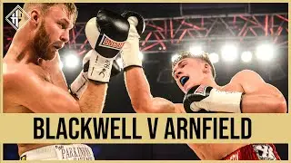 😤 Toe-To-Toe War! | Classic Fight | Nick Blackwell v Jack Arnfield | British Middleweight Title