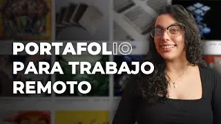 Cómo crear un portafolio para trabajo remoto