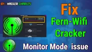 Hacker Charles Solves the Fern Wifi Cracker Error! Find Out How...