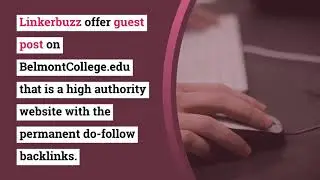Guest Post on BelmontCollege.edu | Instant Guest Posts Service