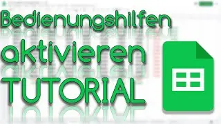 Bedienungshilfen aktivieren - Google Sheets Tutorial