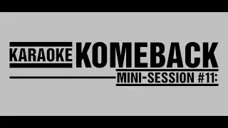 KARAOKE KOMEBACK | MINI-SESSION #11 | FREELAND INTRO VLOG