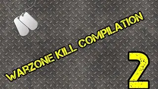 Call of Duty Warzone Kills/Downs #2