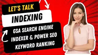 GSA Search Engine Indexer Tutorial And Power SEO Keyword Ranking Techniques