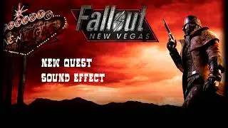 Fallout: New Vegas | New Quest [Sound Effect]