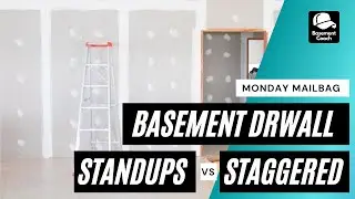 Basement Drywall - Standups vs Staggered