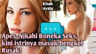 Menikah Dengan Boneka Seks//Cerita Dewasa