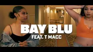 Long Nights - Bay Blu Feat. T Macc