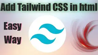 Add Tailwind CSS in html||How to add Tailwind CSS Introduction