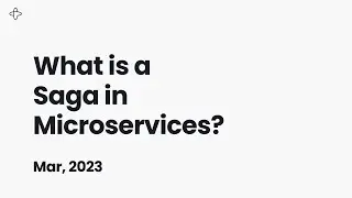 What is a Saga in Microservices?