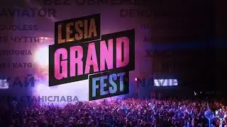 Lesya Grand Fest - Документальний фільм, за всі дні фестивалю