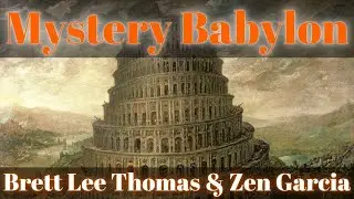 Mystery Babylon XXXIV- Brett Lee Thomas & Zen Garcia