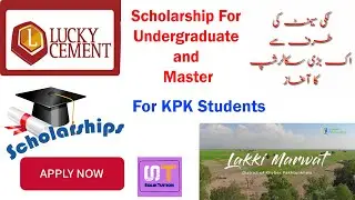 Lucky Cement Undergraduate and Master Scholarship 2021 || KPK Scholarship 2021