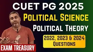 CUET PG Political Science | HUQP 18 | Political Theory | Question asked in Past Exam | Exam Treasury