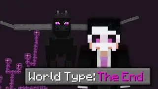 Minecraft, But I Spawn In The End...