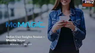 【摩茲喳喳系列講座－印度】印度人的數位行為觀察 . Mozchat－Indian User Insights Delivered By MoMAGIC｜