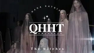 QHHT / The witches