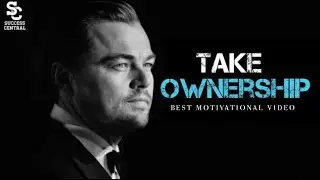 TAKE OWNERSHIP - Best Motivational Video | 2022