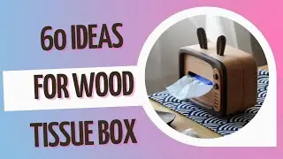 Wooden Tissue Box Ideas