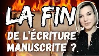 Faut-il ENCORE apprendre à ECRIRE à la main • Avis personnel