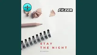 Stay The Night (Radio Edit)