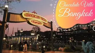 Chocolate Ville Bangkok