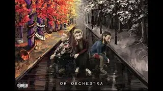 OK ORCHESTRA Part 12 - 