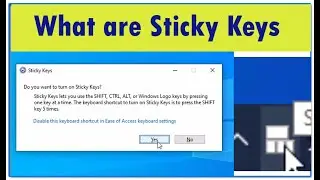 What are Sticky Keys || How to Use Sticky Keys