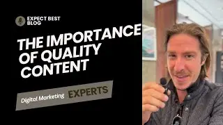 Expect Best Blog - The Importance of Quality Content in Web Design