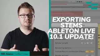 Exporting Stems in Ableton Live 10.1 Update!