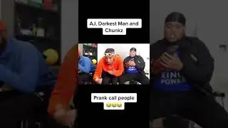 AJ, Chunkz and Darkest do prank calls