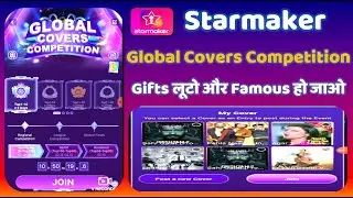 Starmaker Competition, Global Covers Competition, Starmaker Recording, Starmaker Singing