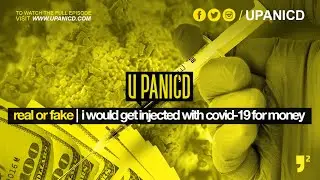 I'll get injected with COVID-19 for $10,000