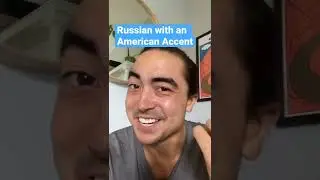Russian with an American Accent
