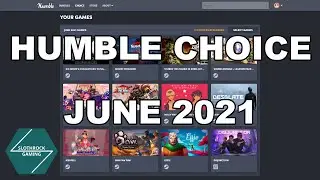 Humble Choice June 2021 Overview + Giveaway (Civilization VI, Secret Neighbour + Ikenfell)