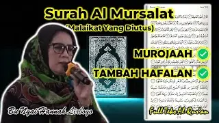 Surah Al Mursalat | Bu Nyai Hannah Lirboyo | FULL TEXT
