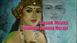 Nyi Gadung Melati Sosok Mistis Gerbang Kraton Gunung Merapi Meletus, Penanti Kebangkitan Nusantara