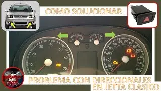 COMO SOLUCIONAR PROBLEMA CON INTERMITENTES/DIRECCIONALES EN JETTA CLASICO