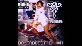 Trina featuring Trick Daddy - I Don't Need You