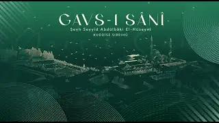 Gavs-ı Sânî (K.S.)