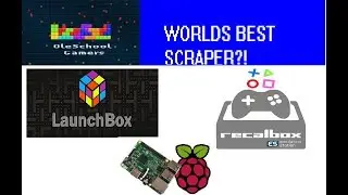 How to use Skraper - The best media file Scraper for your Retropie LaunchBox and RecalBox