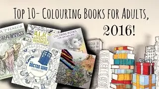 Top 10- Colouring books for adults, 2016!
