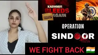 INDIA FIGHTS BACK 🇮🇳💪| OPERATION Sindoor 2.0| PAKISTAN attacks INNOCENT CIVILIANS | Sanam Shetty