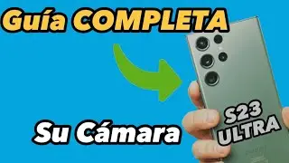 CÁMARA del SAMSUNG S23 ULTRA *Todas las Funciones* (Trucos y consejos) 