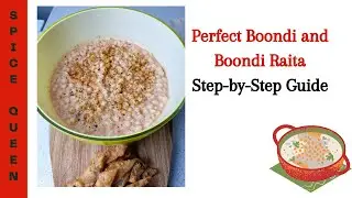 Perfect Boondi and Boondi Raita | STEP BY STEP GUIDE