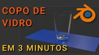 BLENDER 4.1 - COMO FAZER COPO DE VIDRO EM 3 MINUTOS