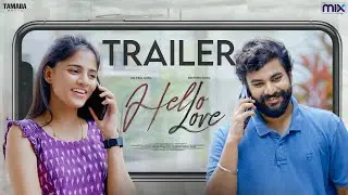 "Hello Love" New Web series || Trailer || The Mix || Tamada Media